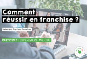 Lire la suite à propos de l’article [WEBINAIRE] Comment réussir en franchise ?